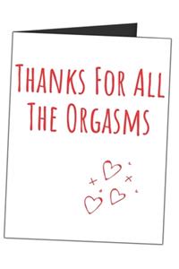 Thanks For All The Orgasms