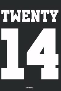Twenty 14 Notebook