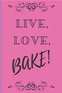 Live, Love, Bake!