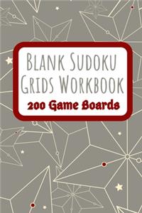 Blank Sudoku Grids Workbook 200 Game Boards