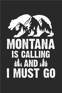 Montana Is Calling And I Must Go