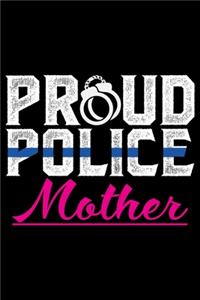 Proud Police Mother