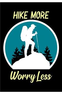 Hike More Worry Less