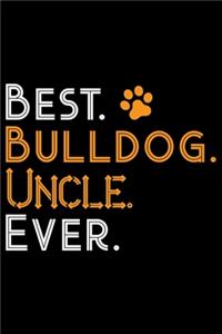 Best Bulldog Uncle Ever