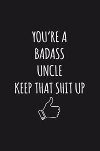 You're A Badass Uncle