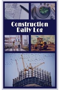 Construction Daily Log