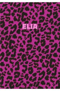 Elia: Personalized Pink Leopard Print Notebook (Animal Skin Pattern). College Ruled (Lined) Journal for Notes, Diary, Journaling. Wild Cat Theme Design wi