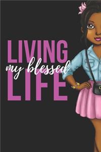 Living My Blessed Life