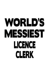 World's Messiest Licence Clerk