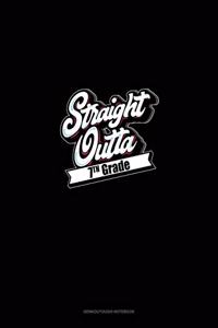 Straight Outta 7th Grade