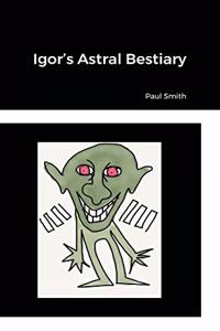 Igor's Astral Bestiary