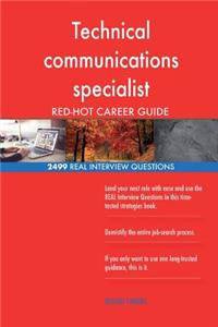 Technical communications specialist RED-HOT Career; 2499 REAL Interview Question