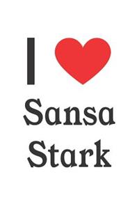 I Love Sansa Stark: Sansa Stark Designer Notebook