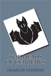 The Heads of Cerberus