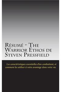 Résumé - The Warrior Ethos de Steven Pressfield