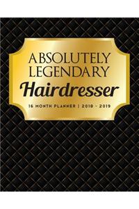 Absolutely Legendary Hairdresser