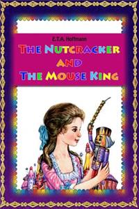 The Nutcracker and the Mouse King