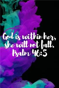 God Is Within Her She Will Not Fall