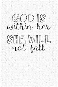 God Is Within Her She Will Not Fall