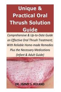 Unique & Practical Oral Thrush Solution Guide