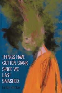 Things Have Gotten Stank Since We Last Smashed