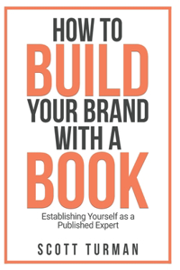 How to Build Your Brand with a Book