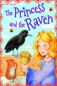 The Princess and the Raven (Princess Stories)