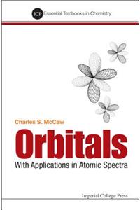 Orbitals: With Applications in Atomic Spectra