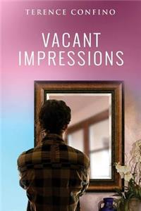 Vacant Impressions