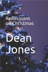 Reflections on Christmas