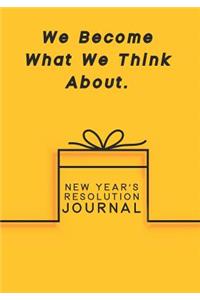 New Years Resolution Journal: Achieve Your Goals 2019 New Years Resolution Planner & Notebook for Self Improvement and Goal Setting