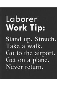 Laborer Work Tip
