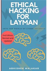 Ethical Hacking for Layman