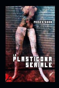 La plasticona seriale