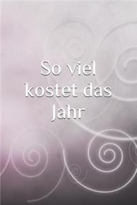 So viel kostet das Jahr