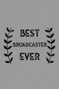 Best Broadcaster Ever
