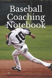 Baseball Coaching Notebook
