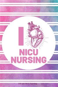 I Heart NICU Nursing