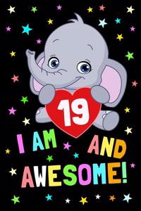 I Am 19 and Awesome!