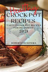 Healthy Crock Pot Recipes 2021