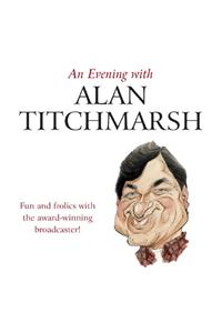 An Evening with Alan Titchmarsh