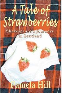 A Tale of Strawberries