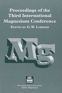Proceedings of the Third International Magnesium Conference
