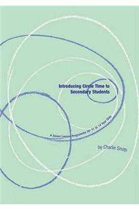 Introducing Circle Time to Secondary Students