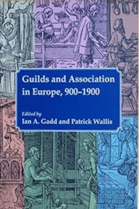 Guilds and Association in Europe, 900-1900