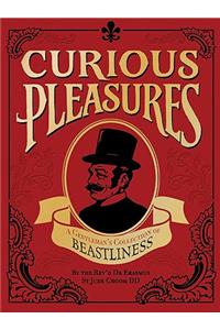 Curious Pleasures