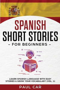 Spanish Short Stories for Beginners