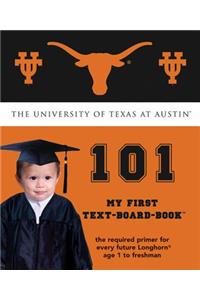 University of Texas at Austin 101