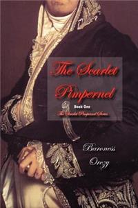 Scarlet Pimpernel (Book 1 of The Scarlet Pimpernel Series)