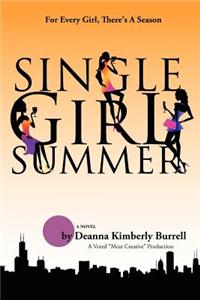 Single Girl Summer